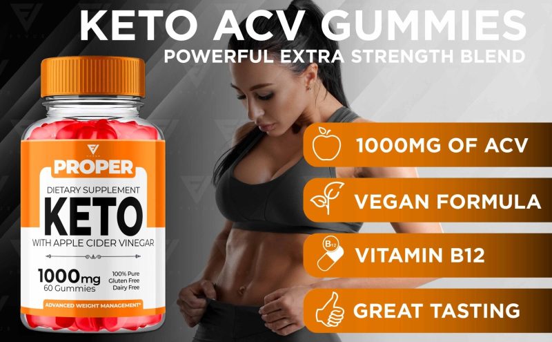 proper keto acv gummies 451027